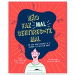 Não Faz Mal Sentires-te Mal