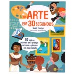 Arte em 30 Segundos