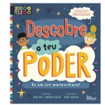 Descobre o Teu Poder - És um Ser Maravilhoso! Crescer Feliz N.º 1