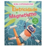 Eletricidade e Magnetismo Bora Experimentar! N.º 1